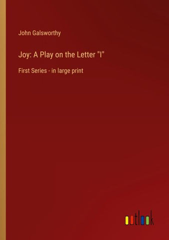 Joy: A Play on the Letter "I"