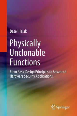 Physically Unclonable Functions