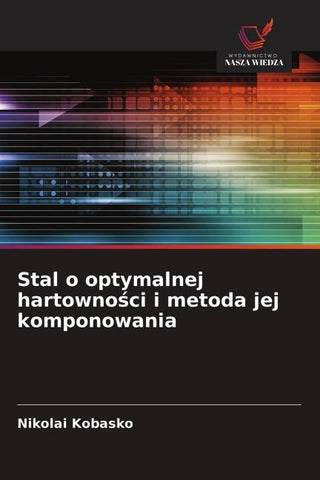 Stal o optymalnej hartowno¿ci i metoda jej komponowania