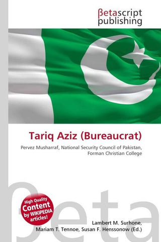 Tariq Aziz (Bureaucrat)