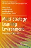Multi-Strategy Learning Environment