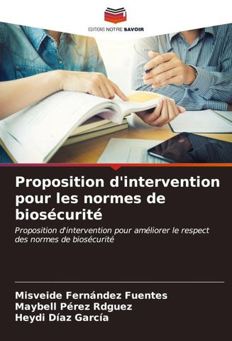 Proposition d'intervention pour les normes de biosécurité