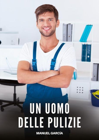 Un Uomo delle Pulizie