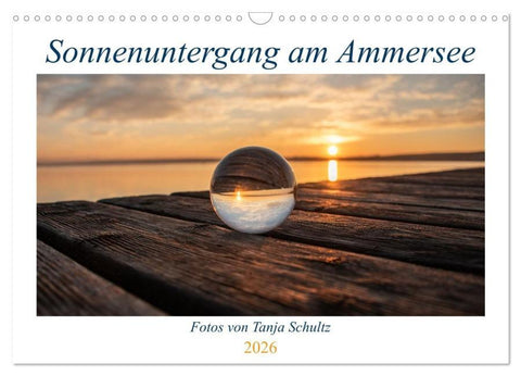 Sonnenuntergang am Ammersee (Wandkalender 2026 DIN A3 quer), CALVENDO Monatskalender