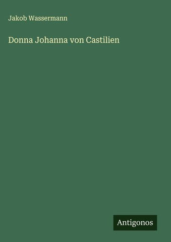 Donna Johanna von Castilien