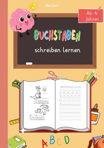 Buchstaben schreiben lernen – Spielerisch zum Schreiberfolg!