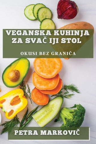 Veganska Kuhinja za Sva¿iji Stol