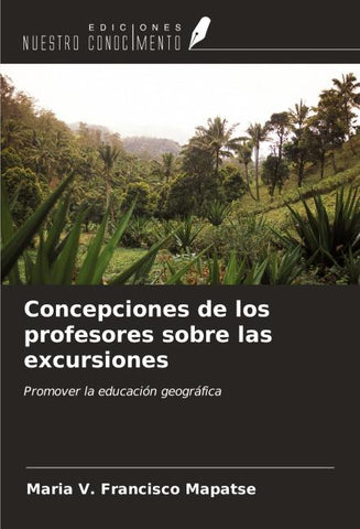 Concepciones de los profesores sobre las excursiones