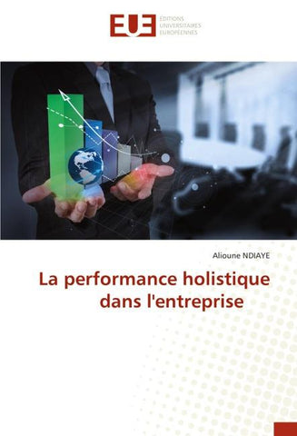 La performance holistique dans l'entreprise