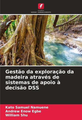 Gestão da exploração da madeira através de sistemas de apoio à decisão DSS