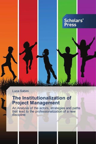 The Institutionalization of Project Management