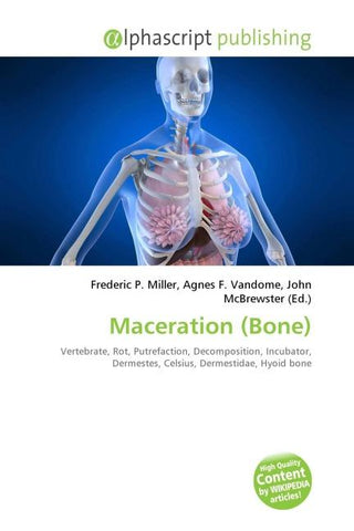 Maceration (Bone)