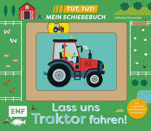 Tut, Tut! – Mein Schiebebuch: Lass uns Traktor fahren!