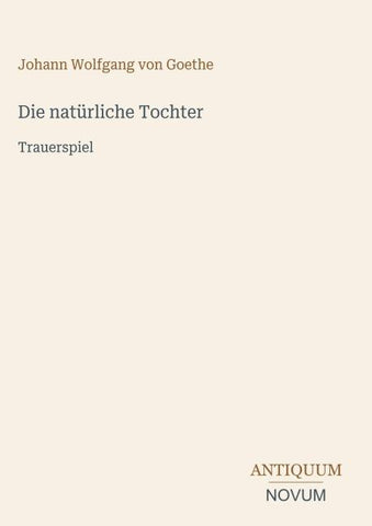 Die natürliche Tochter