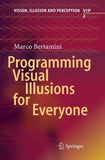 Programming Visual Illusions for Everyone