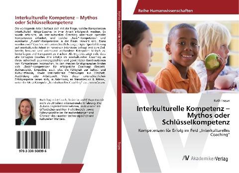 Interkulturelle Kompetenz - Mythos oder Schlüsselkompetenz