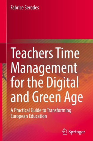 Teachers Time Management for the Digital and Green Age