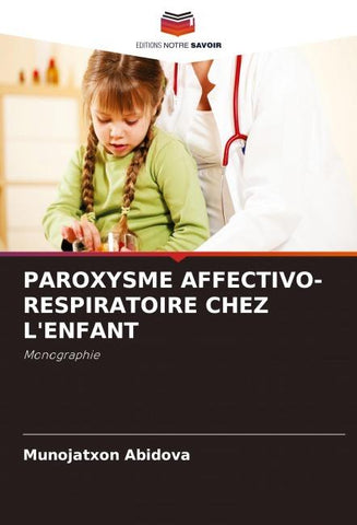 PAROXYSME AFFECTIVO-RESPIRATOIRE CHEZ L'ENFANT