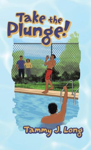 Take the Plunge!