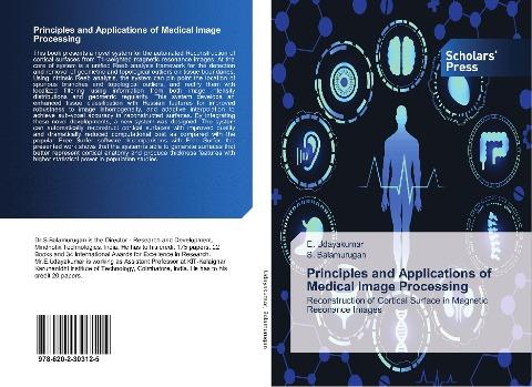 Principles and Applications of Medical Image Processing