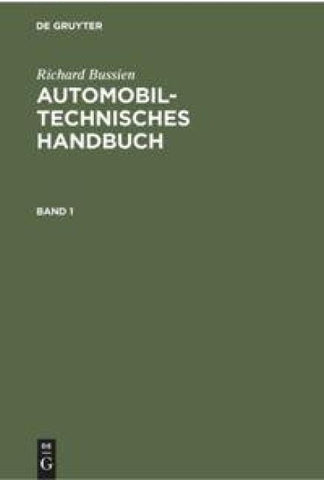 Automobiltechnisches Handbuch. Band 1