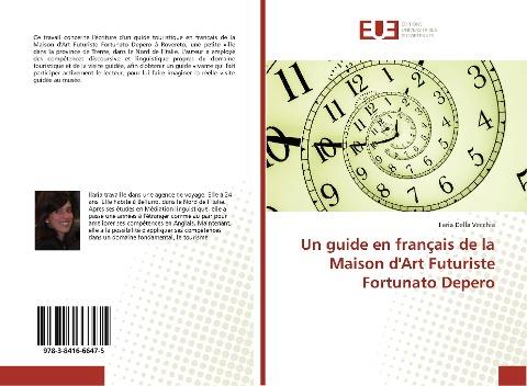Un guide en français de la Maison d'Art Futuriste Fortunato Depero