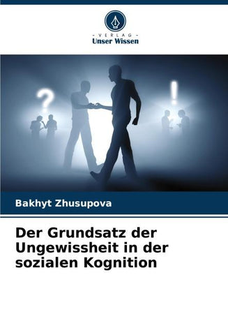 Der Grundsatz der Ungewissheit in der sozialen Kognition