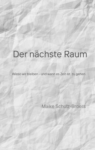 Der nächste Raum