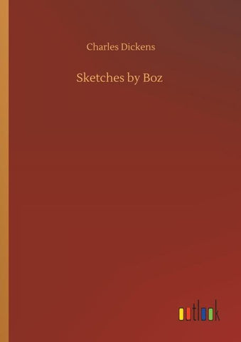 Sketches by Boz