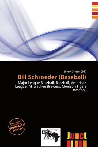 Bill Schroeder (Baseball)
