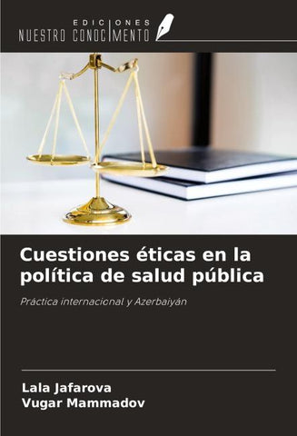 Cuestiones éticas en la política de salud pública