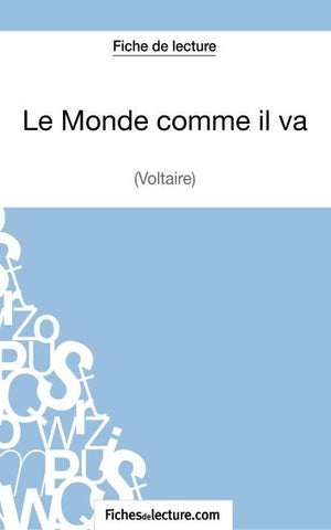 Le Monde comme il va de Voltaire (Fiche de lecture)