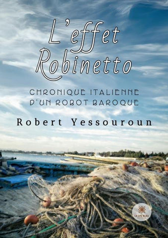 L'effet Robinetto