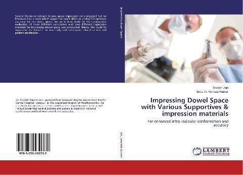 Impressing Dowel Space with Various Supportives & impression materials