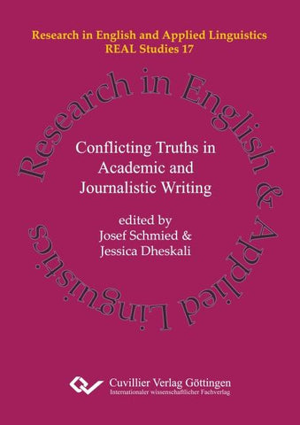 Conflicting Truths in Academic and Journalistic Writing