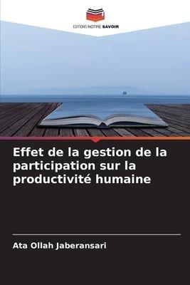 Effet de la gestion de la participation sur la productivité humaine