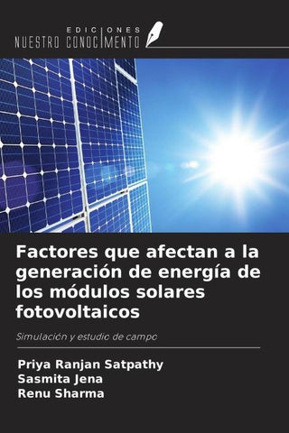 Factores que afectan a la generación de energía de los módulos solares fotovoltaicos