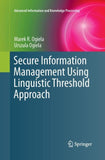 Secure Information Management Using Linguistic Threshold Approach