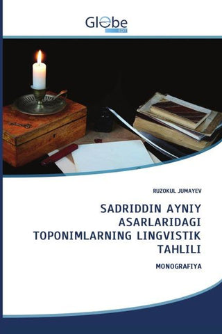 SADRIDDIN AYNIY ASARLARIDAGI TOPONIMLARNING LINGVISTIK TAHLILI