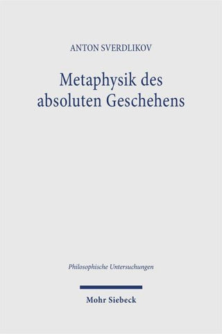 Metaphysik des absoluten Geschehens