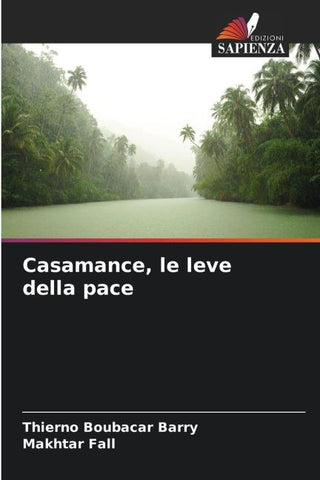 Casamance, le leve della pace