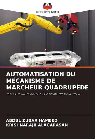 AUTOMATISATION DU MÉCANISME DE MARCHEUR QUADRUPÈDE