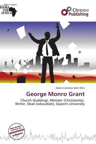 George Monro Grant