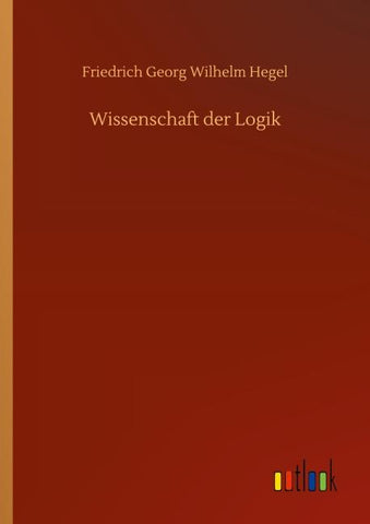 Wissenschaft der Logik