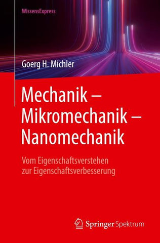 Mechanik – Mikromechanik – Nanomechanik