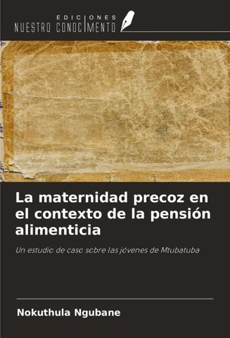 La maternidad precoz en el contexto de la pensión alimenticia