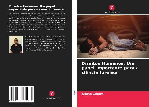 Direitos Humanos: Um papel importante para a ciência forense