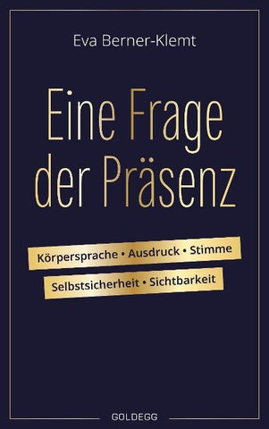 Eine Frage der Präsenz. Körpersprache, Ausdruck, Stimme, Selbstsicherheit, Sichtbarkeit. Tipps & Übungen für einen souveränen Auftritt, der Selbstbewusstsein und Authentizität ausstrahlt.