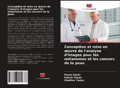 Conception et mise en ¿uvre de l'analyse d'images pour les mélanomes et les cancers de la peau