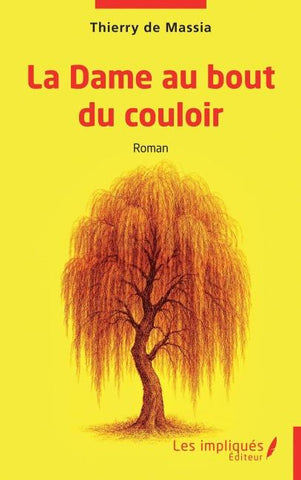 La Dame au bout du couloir